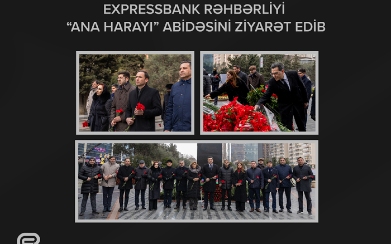 "Expressbank" rəhbərliyi “Ana harayı” abidəsiniziyarət edib